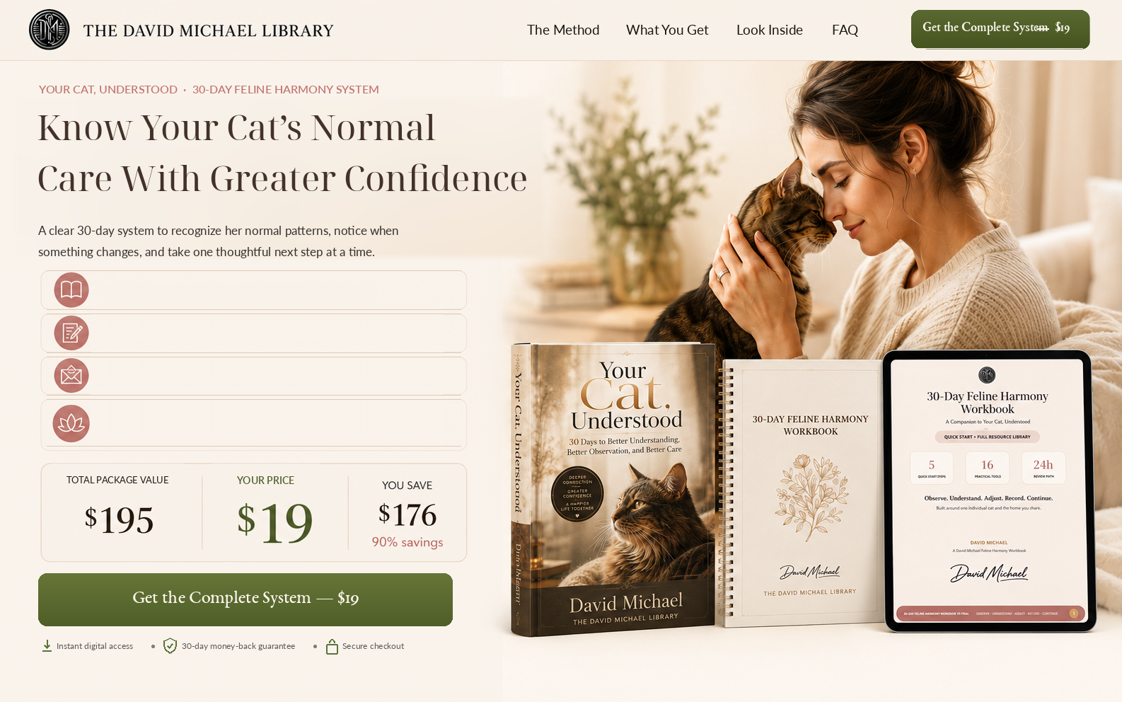 Your Cat, Understood 30-Day Feline Harmony System with digital book, workbook, personal written review, Feline Zen Mastery and a 19 dollar price.